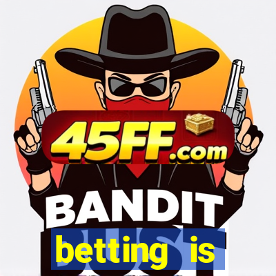 betting is currently unavailable
